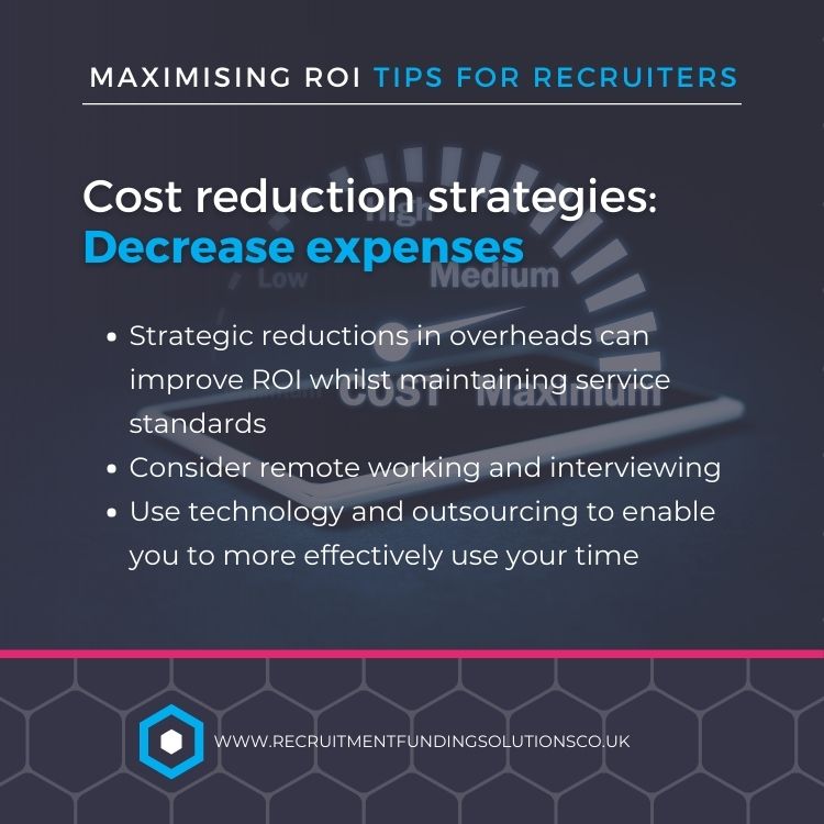 Maximising ROI for recruiters - cost reduction