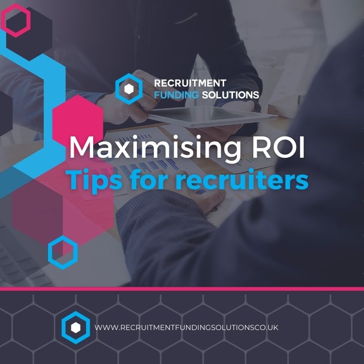 Maximising ROI for recruiters