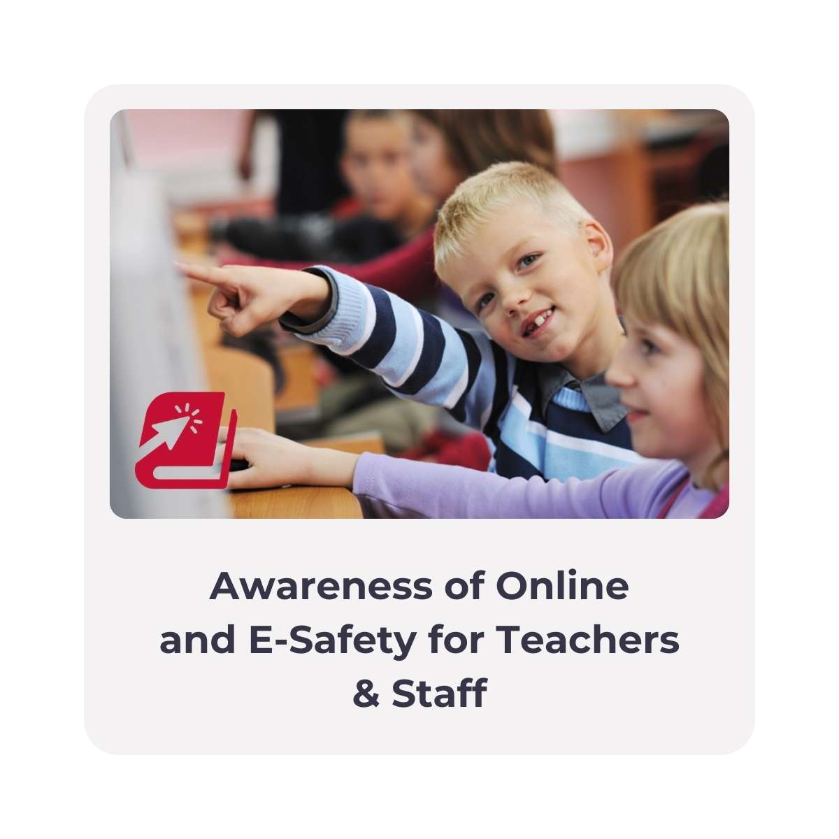 Awareness of Online and E-Safety