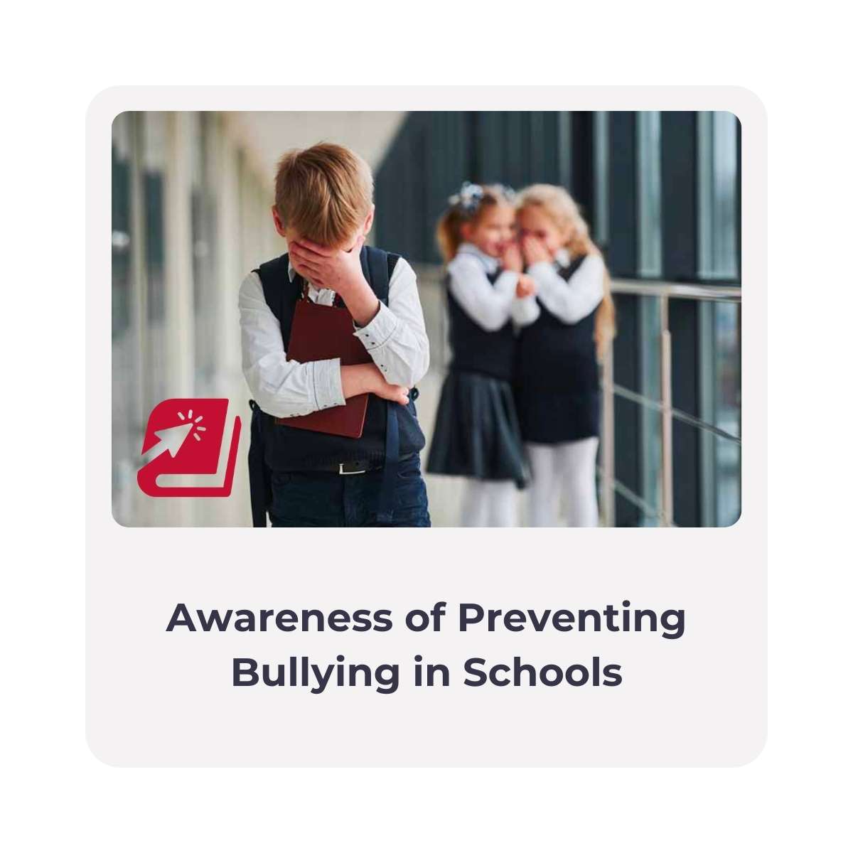 Awareness of Preventing Bullying in Schools